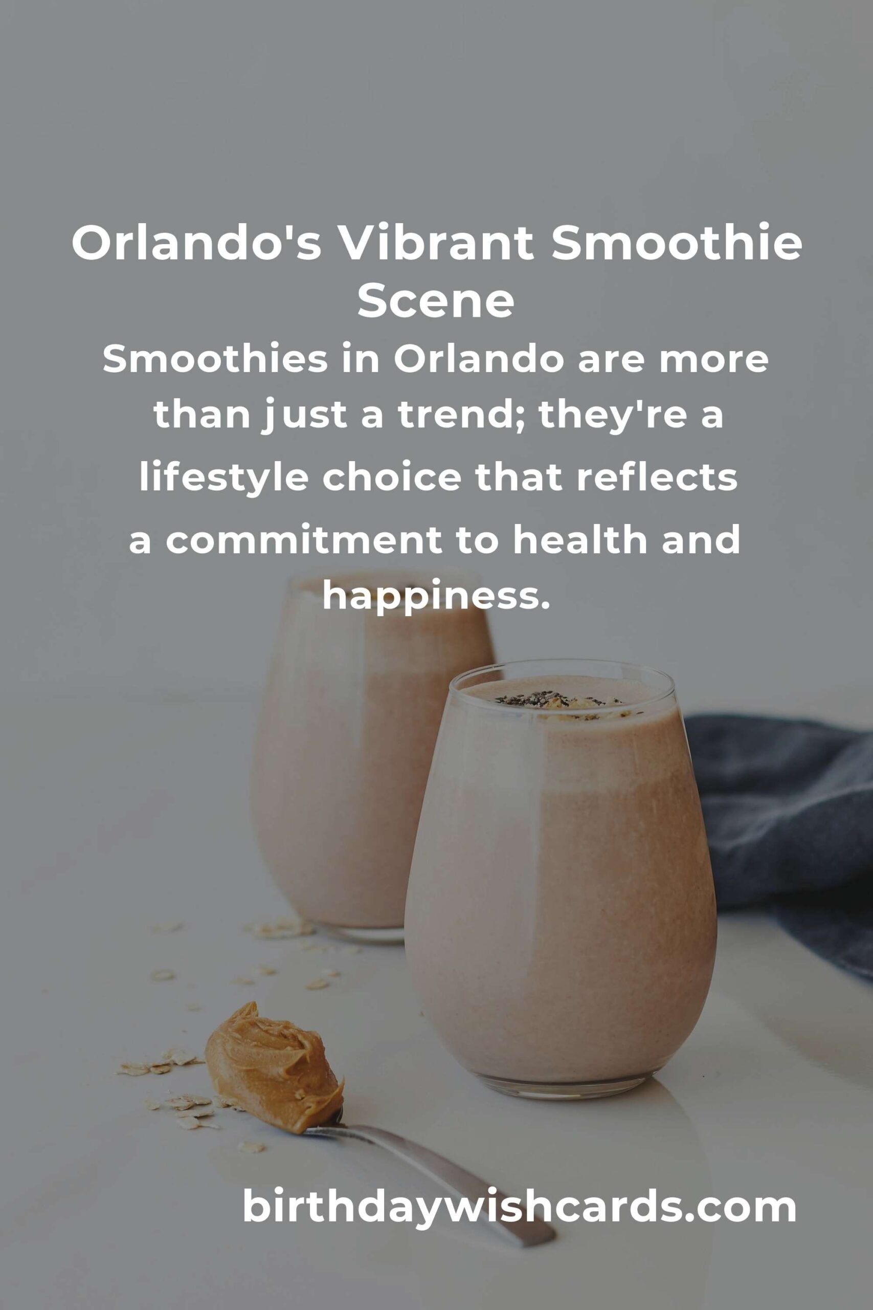 Discover the Best Smoothie Recipes in Orlando for 2025: A Journey Through Flavor and Wellness