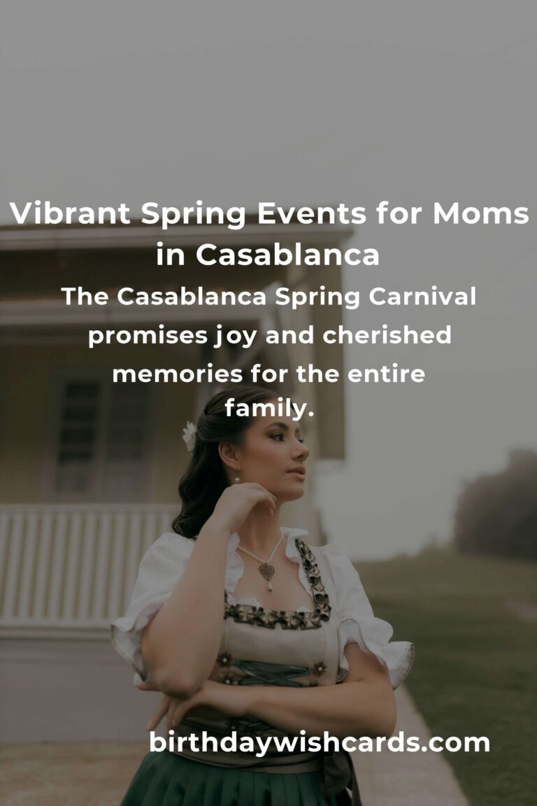Discover the Best Spring Events in Casablanca for Working Moms: A Guide to Balancing Joy and Responsibilities