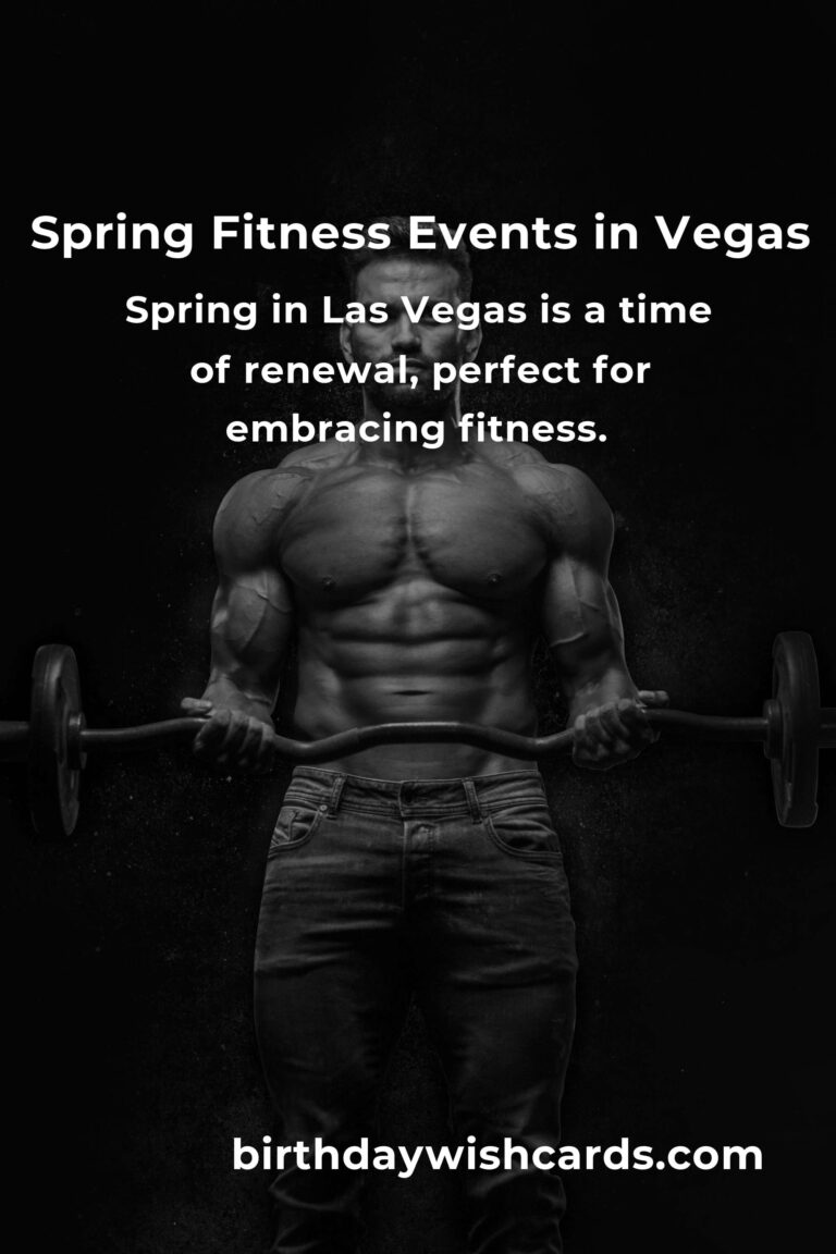 Discover the Best Spring Events in Las Vegas: A Fitness Enthusiast’s Dream