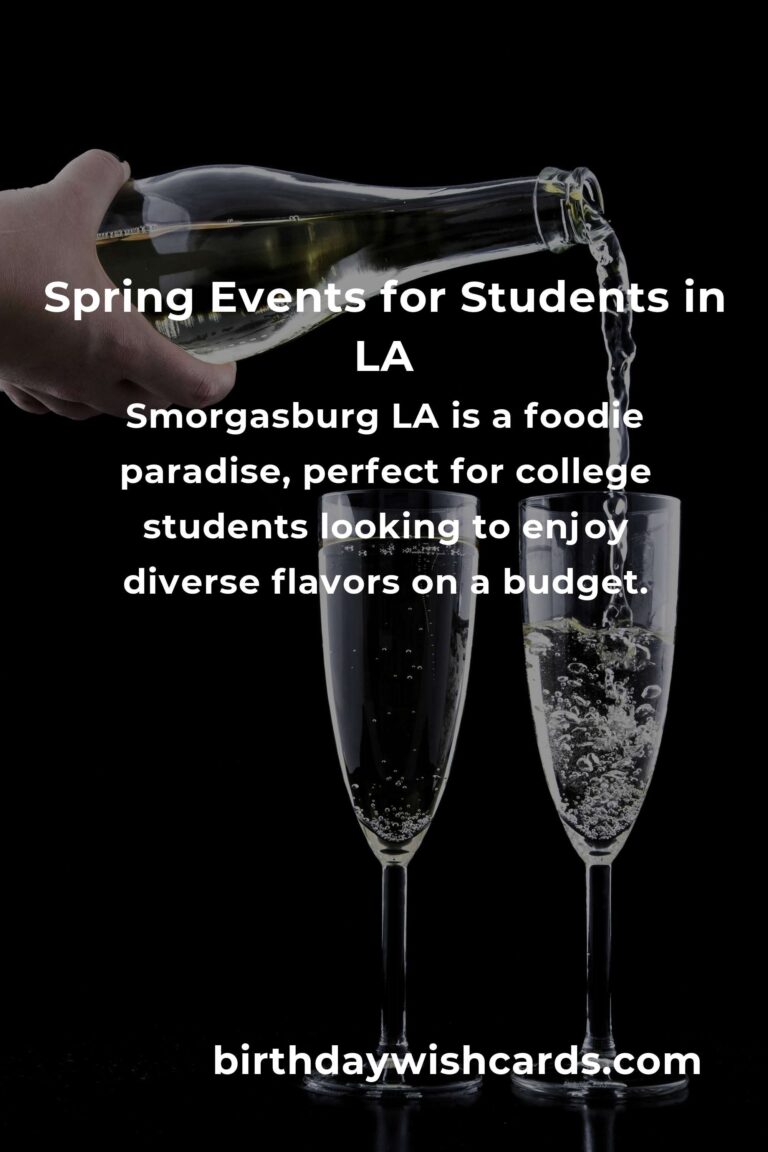 Discover the Best Spring Events in Los Angeles: A College Student's Guide to Fun and Connection