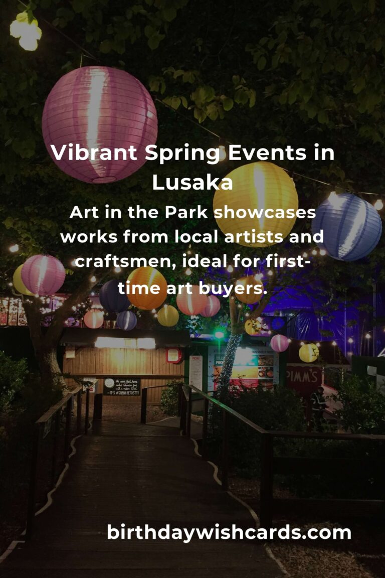 Discover the Best Spring Events in Lusaka for First-Time Buyers