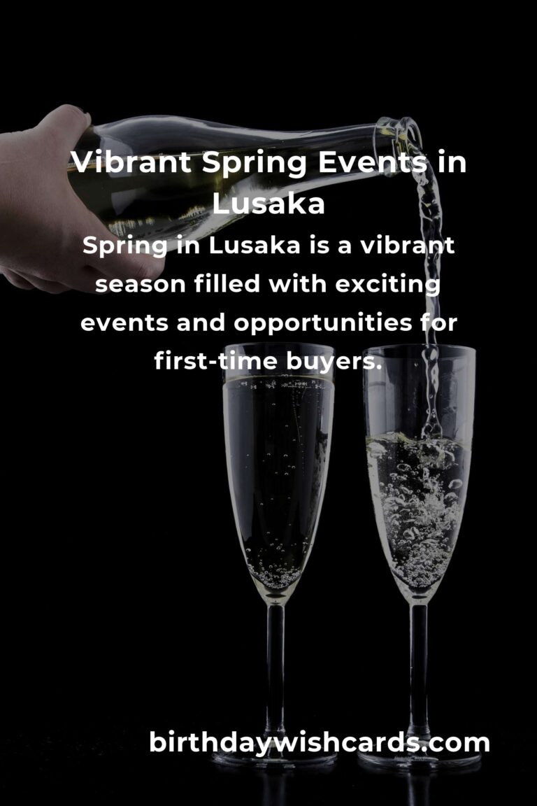 Discover the Best Spring Events in Lusaka for First-Time Buyers