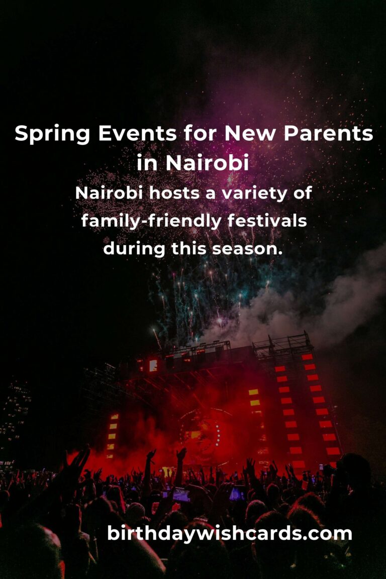 Discover the Best Spring Events in Nairobi for New Parents