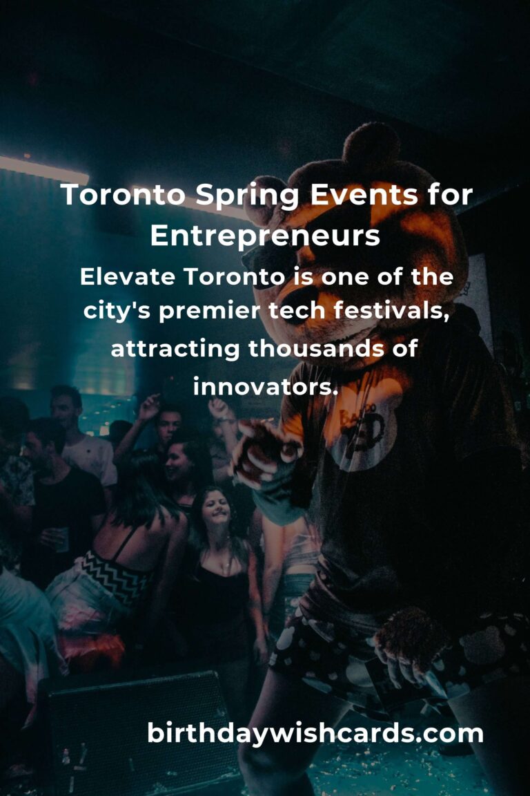 Discover the Best Spring Events in Toronto for Entrepreneurs