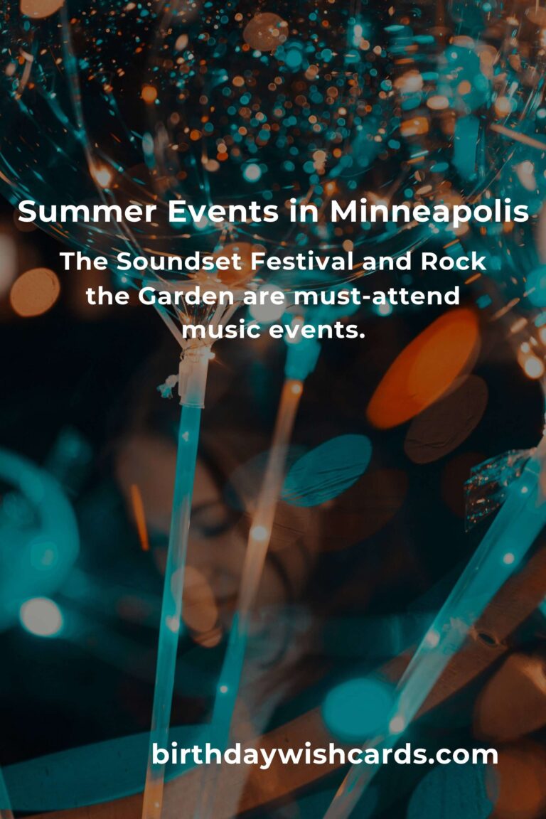 Discover the Best Summer Events in Minneapolis for College Students