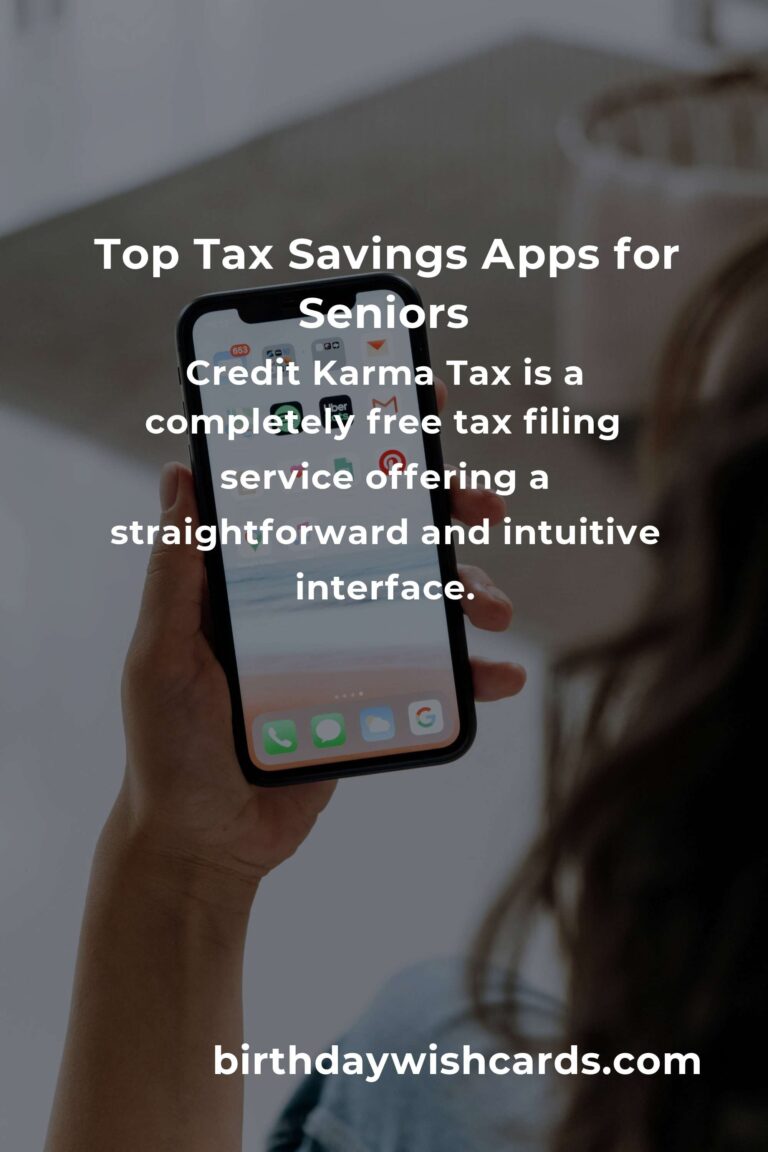 Discover the Best Tax Savings Apps for Seniors