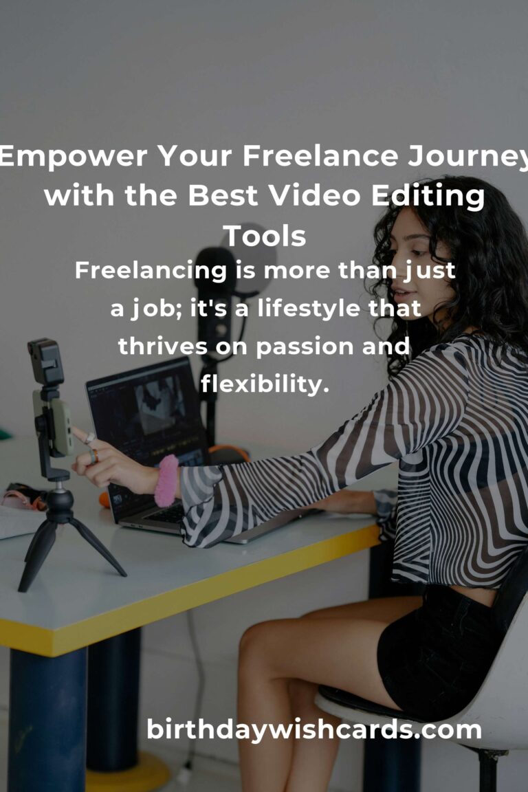 Discover the Best Video Editing Tools for Freelancers in 2025: Elevate Your Creative Journey