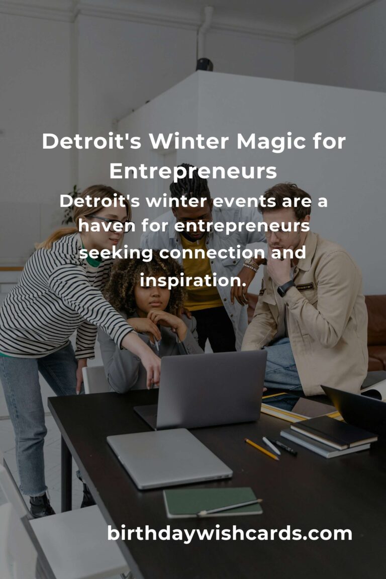 Discover the Best Winter Events in Detroit: A Haven for Entrepreneurs