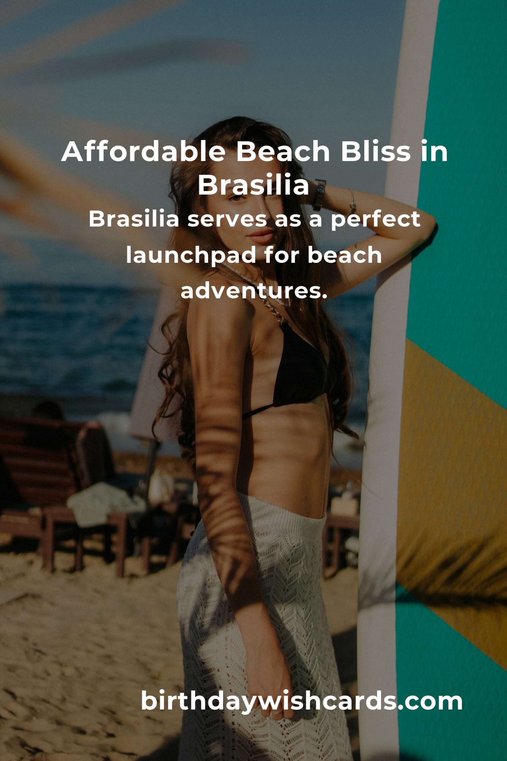 Discover the Bliss: A Budget Guide to Beach Vacations in Brasilia