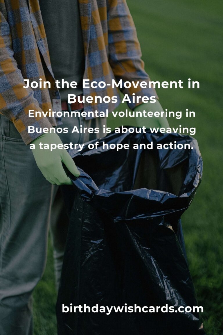 Discover the Heart of Environmental Volunteering in Buenos Aires for 2025