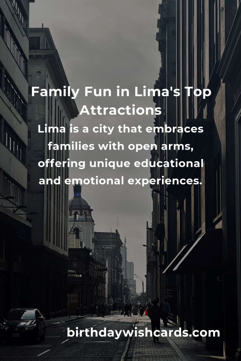 Discover the Heart of Lima: Unforgettable Family Destinations