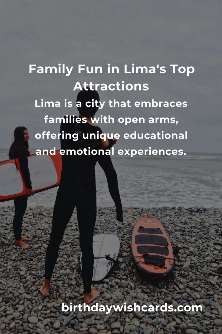Discover the Heart of Lima: Unforgettable Family Destinations