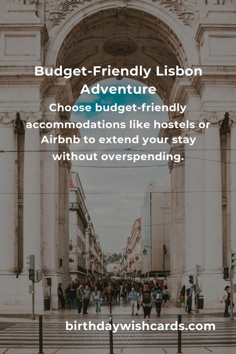 Discover the Heart of Lisbon on a Budget: A Guide to Saving $2000 Without Sacrificing Adventure