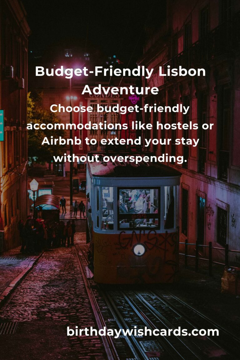 Discover the Heart of Lisbon on a Budget: A Guide to Saving $2000 Without Sacrificing Adventure
