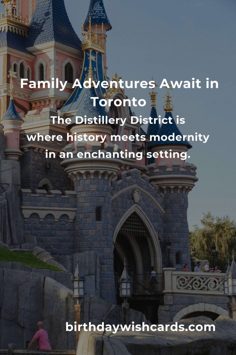 Discover the Heart of Togetherness: Top 25 Family Destinations to Visit in Toronto