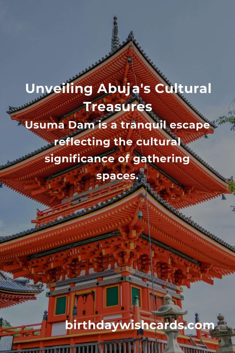 Discover the Heartbeat of Abuja: Hidden Cultural Sites You Must See