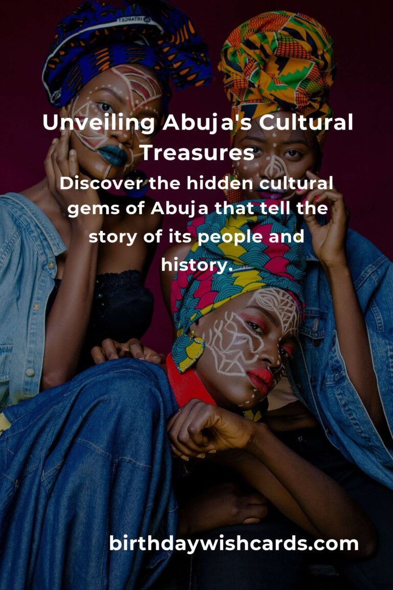 Discover the Heartbeat of Abuja: Hidden Cultural Sites You Must See