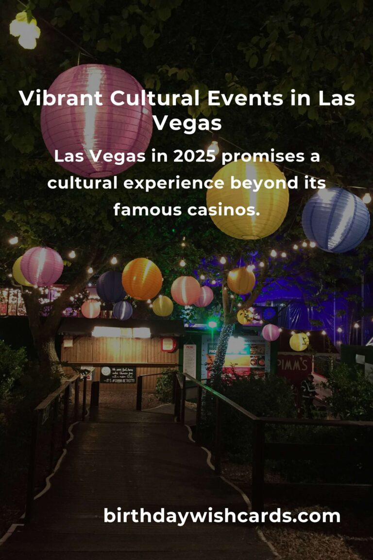 Discover the Heartbeat of Las Vegas: Unmissable Cultural Events in 2025