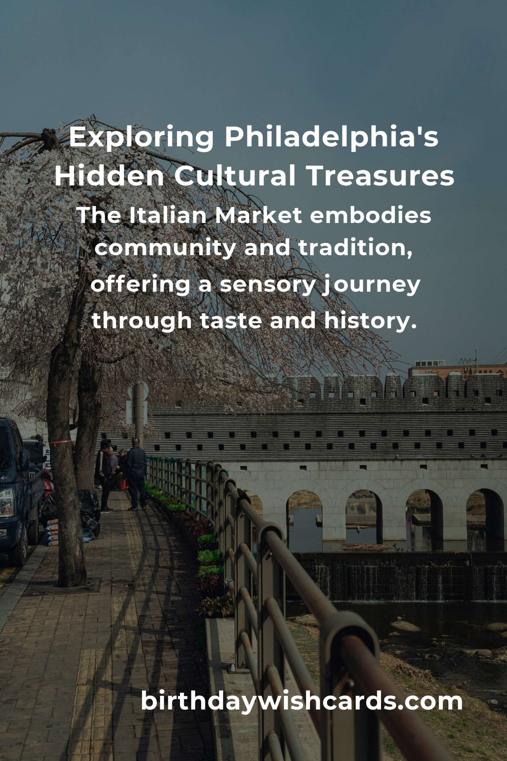 Discover the Heartbeat of Philadelphia: 7 Hidden Cultural Sites You Must Experience