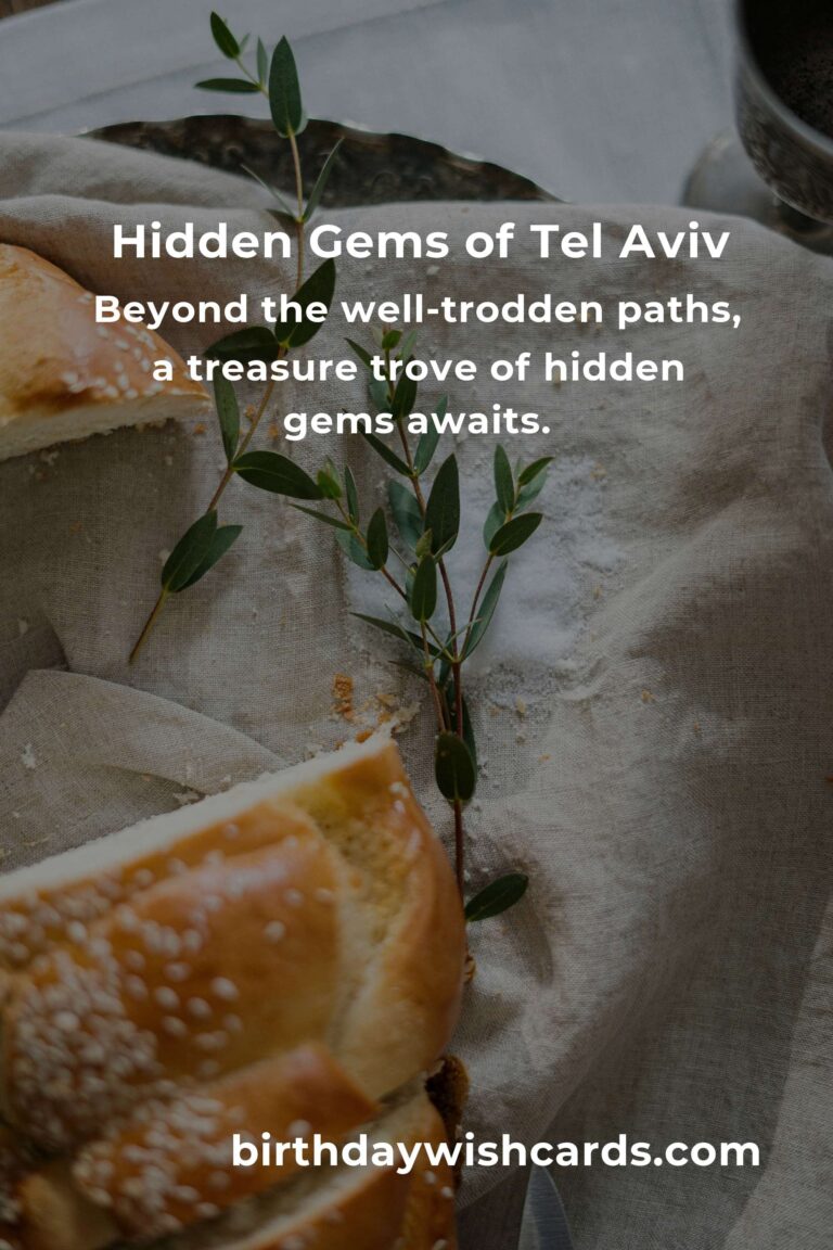 Discover the Heartbeat of Tel Aviv: 32 Hidden Gems That Will Steal Your Heart