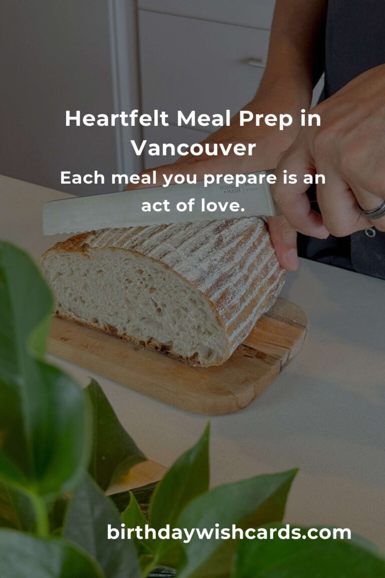 Discover the Heartfelt Art of Meal Prep in Vancouver: Your 2025 Guide