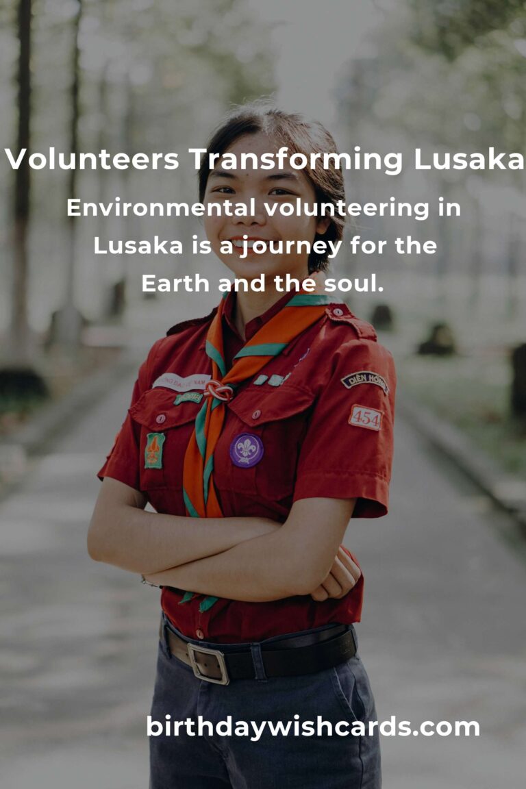 Discover the Heartfelt Impact of Environmental Volunteering in Lusaka: A Journey Beyond 2025