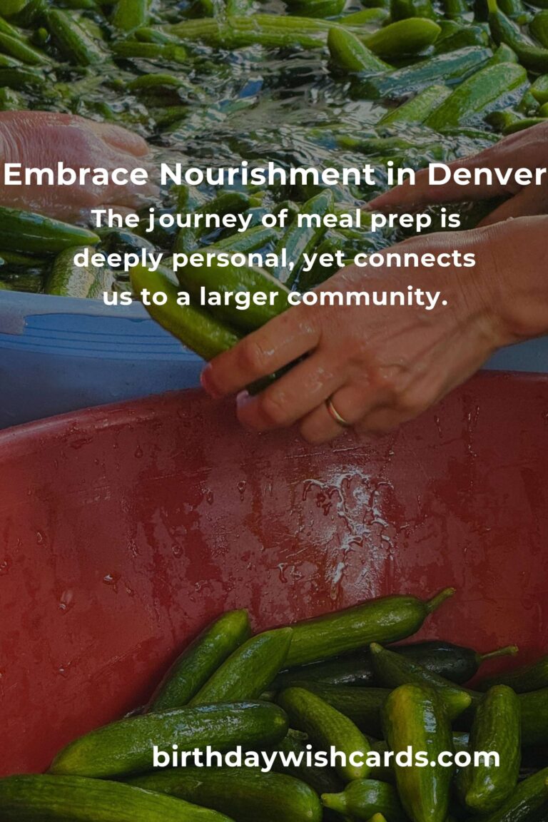 Discover the Heartfelt Joy of Meal Prep in Denver for 2025: A Guide to Nourishment and Community