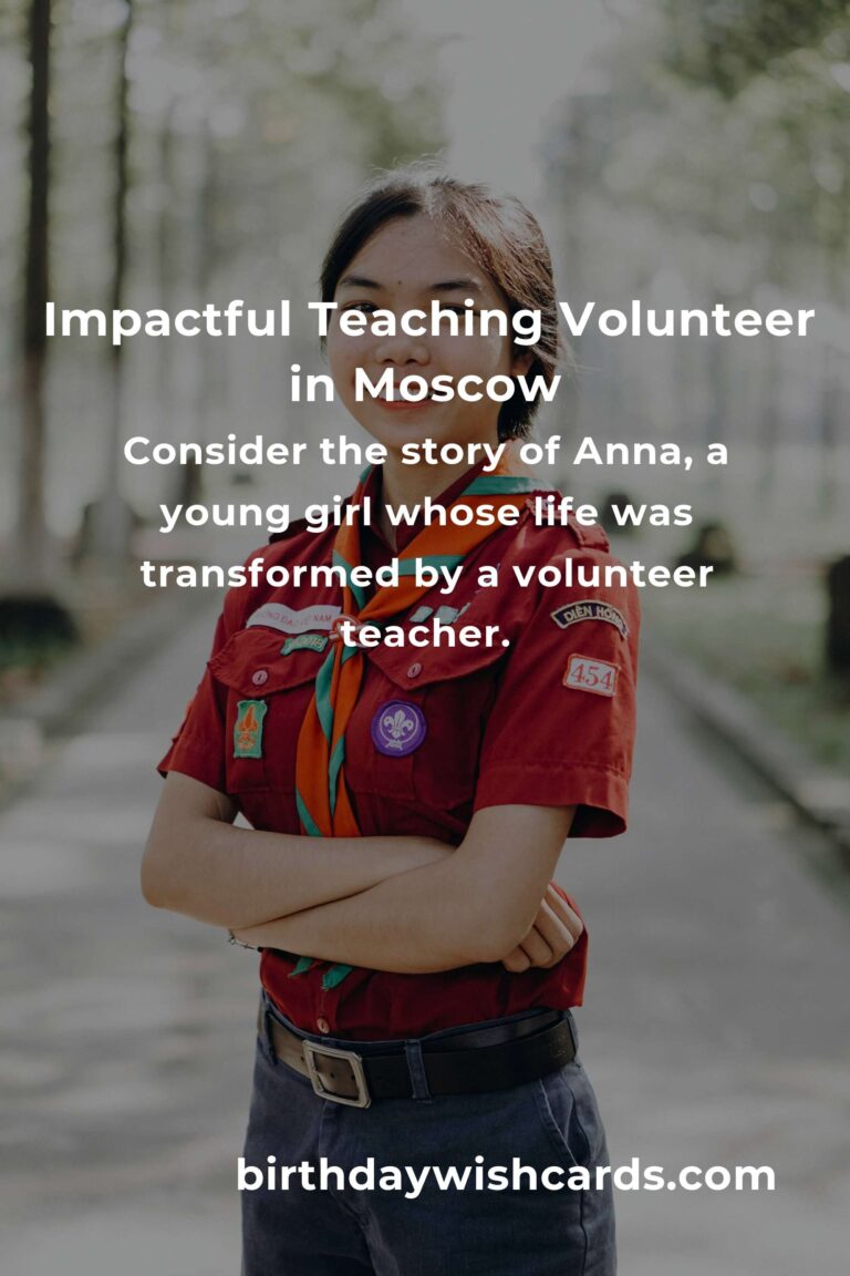 Discover the Heartfelt Joy of Teaching Volunteer Opportunities in Moscow