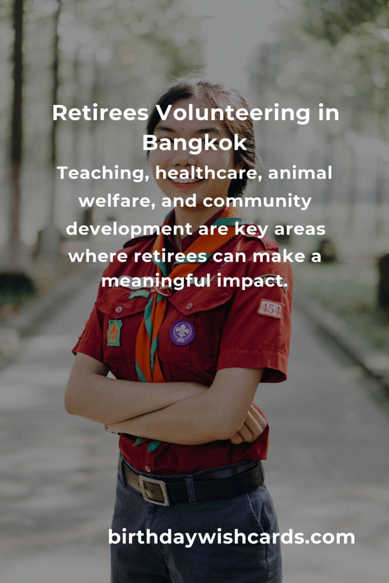 Discover the Heartfelt Joy of Volunteering in Bangkok: A Guide for Retirees