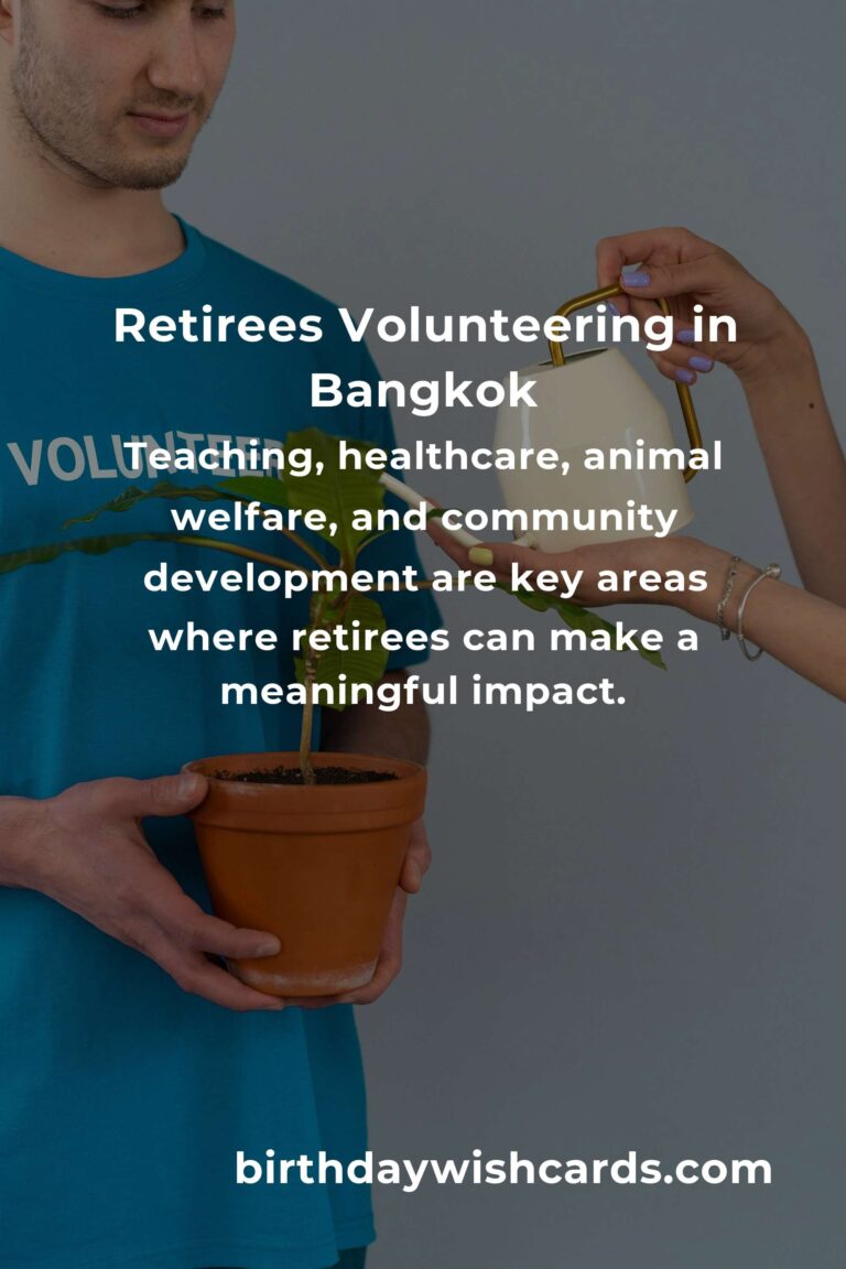 Discover the Heartfelt Joy of Volunteering in Bangkok: A Guide for Retirees