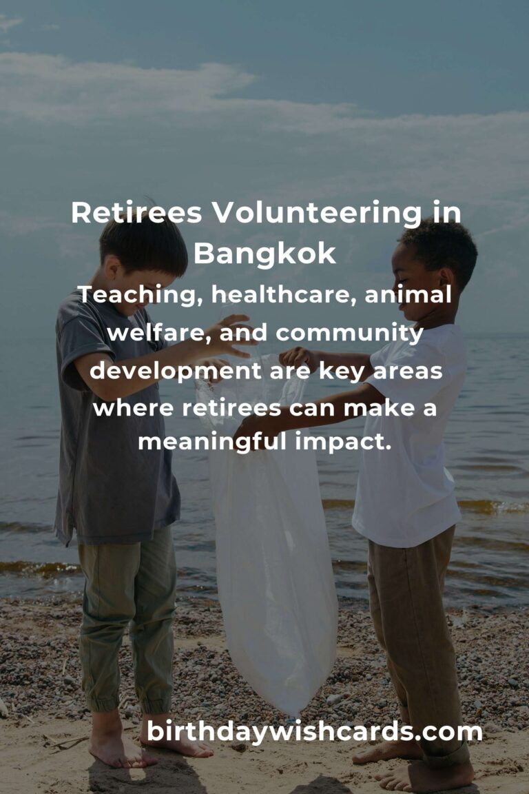 Discover the Heartfelt Joy of Volunteering in Bangkok: A Guide for Retirees