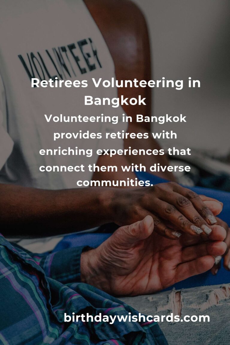 Discover the Heartfelt Joy of Volunteering in Bangkok: A Guide for Retirees
