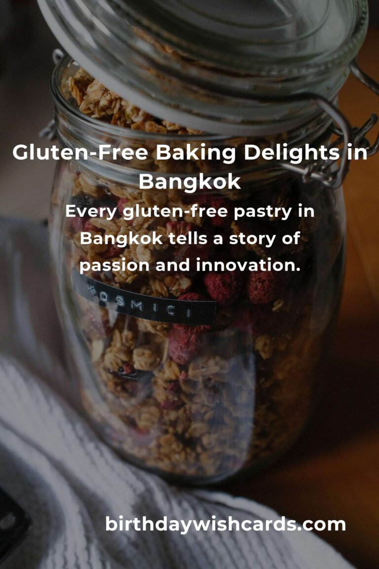 Discover the Heartfelt World of Gluten-Free Baking in Bangkok for 2025