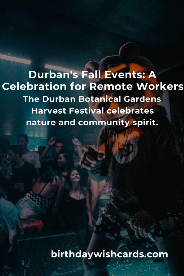 Discover the Heartwarming Fall Events in Durban: A Remote Worker’s Guide to Connection and Joy