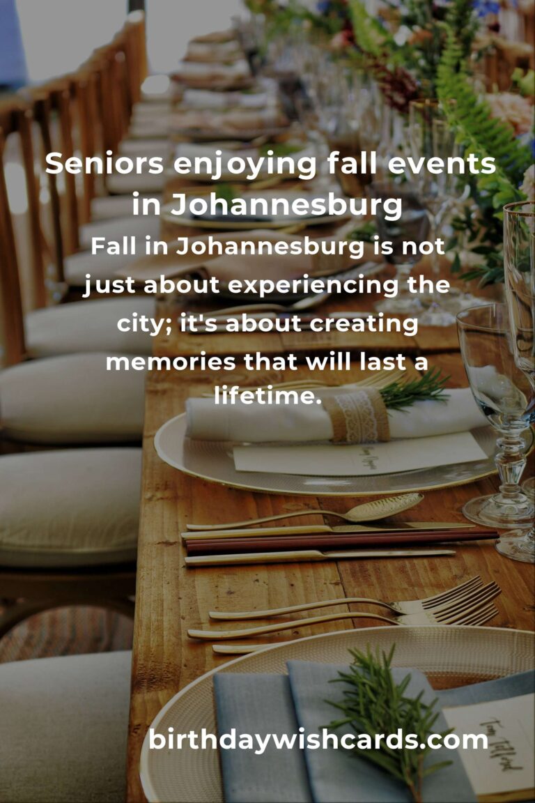 Discover the Heartwarming Fall Events in Johannesburg Perfect for Seniors