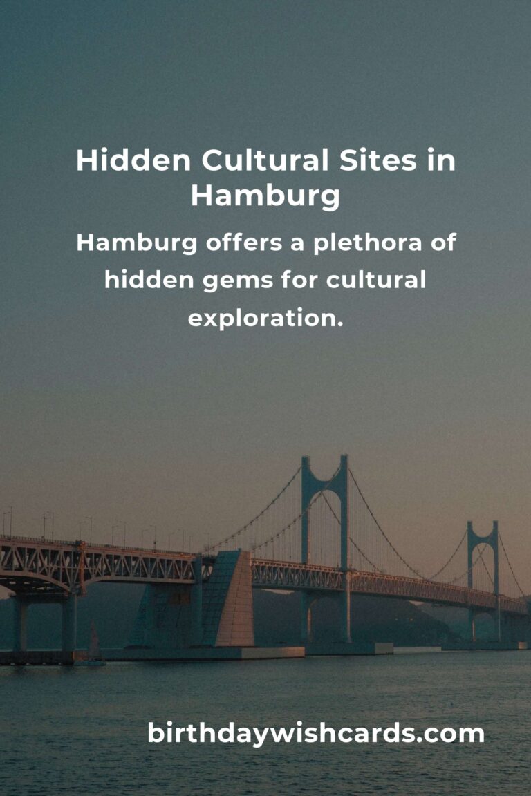 Discover the Hidden Cultural Sites in Hamburg You Must See