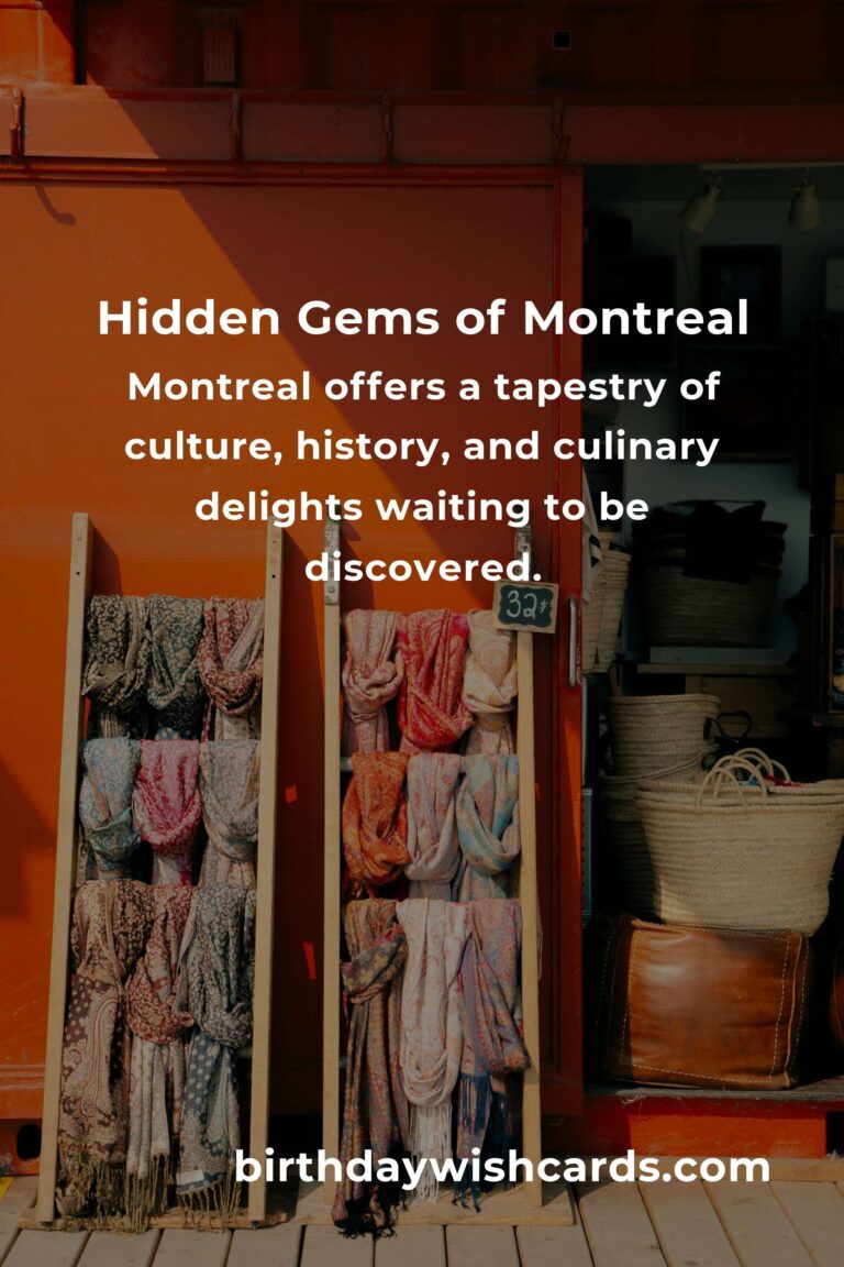 Discover the Hidden Gems of Montreal: A Journey Beyond the Ordinary