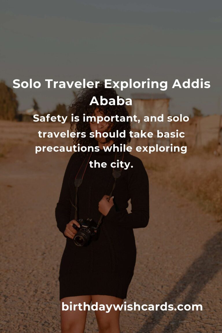 Discover the Hidden Gems of Solo Travel in Addis Ababa
