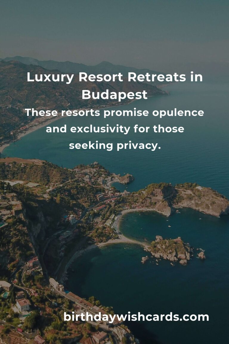 Discover the Hidden Luxury Resorts in Budapest You Must See