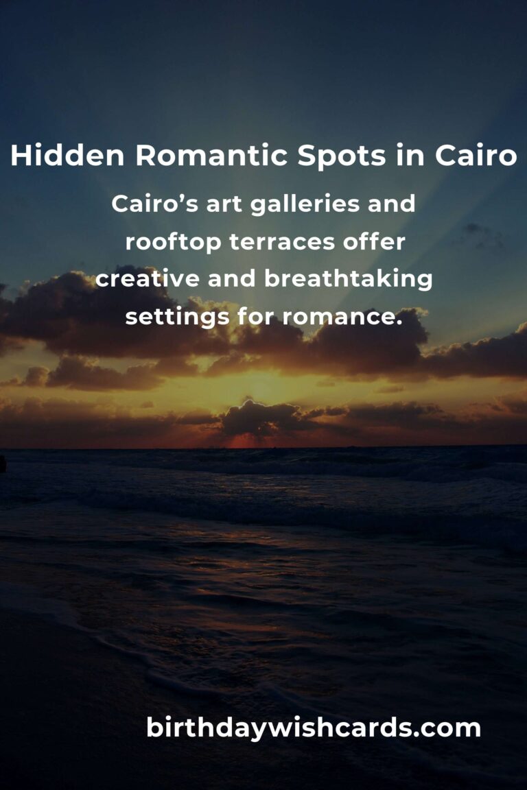 Discover the Hidden Romantic Getaways in Cairo You Must See