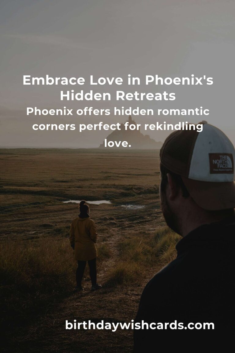 Discover the Hidden Romantic Getaways in Phoenix That Will Steal Your Heart