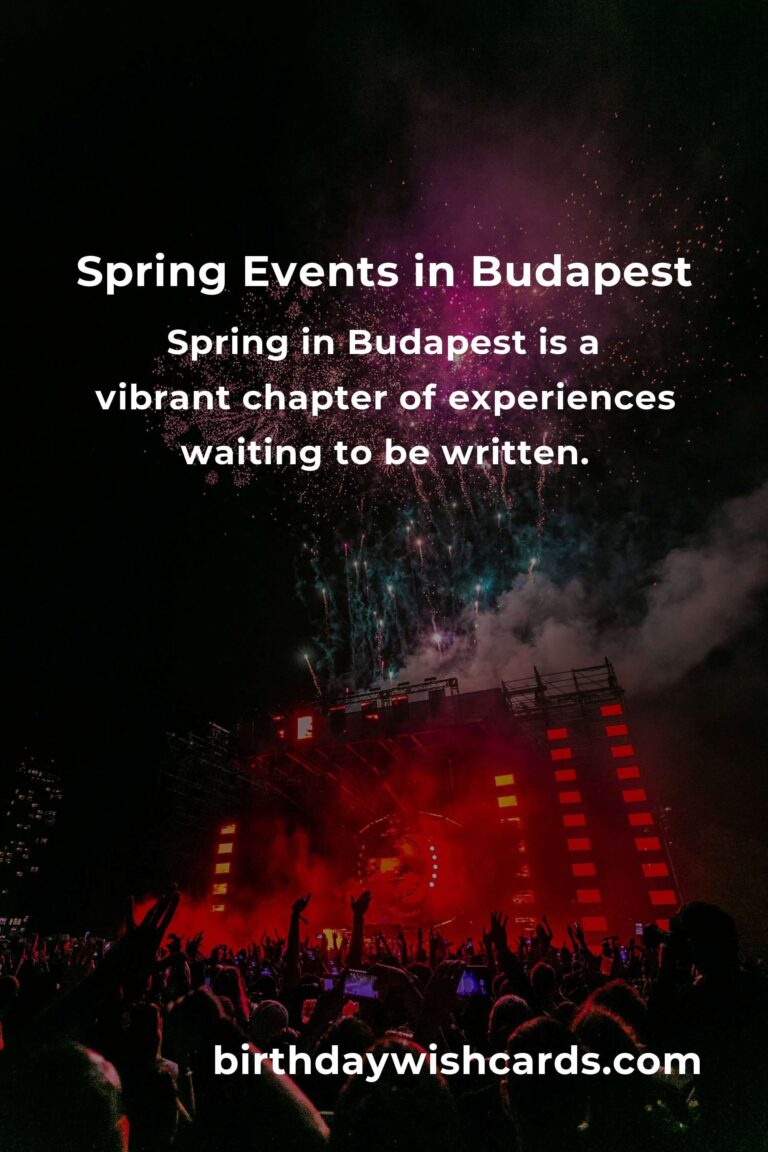 Discover the Magic: Best Spring Events in Budapest for Students to Cherish