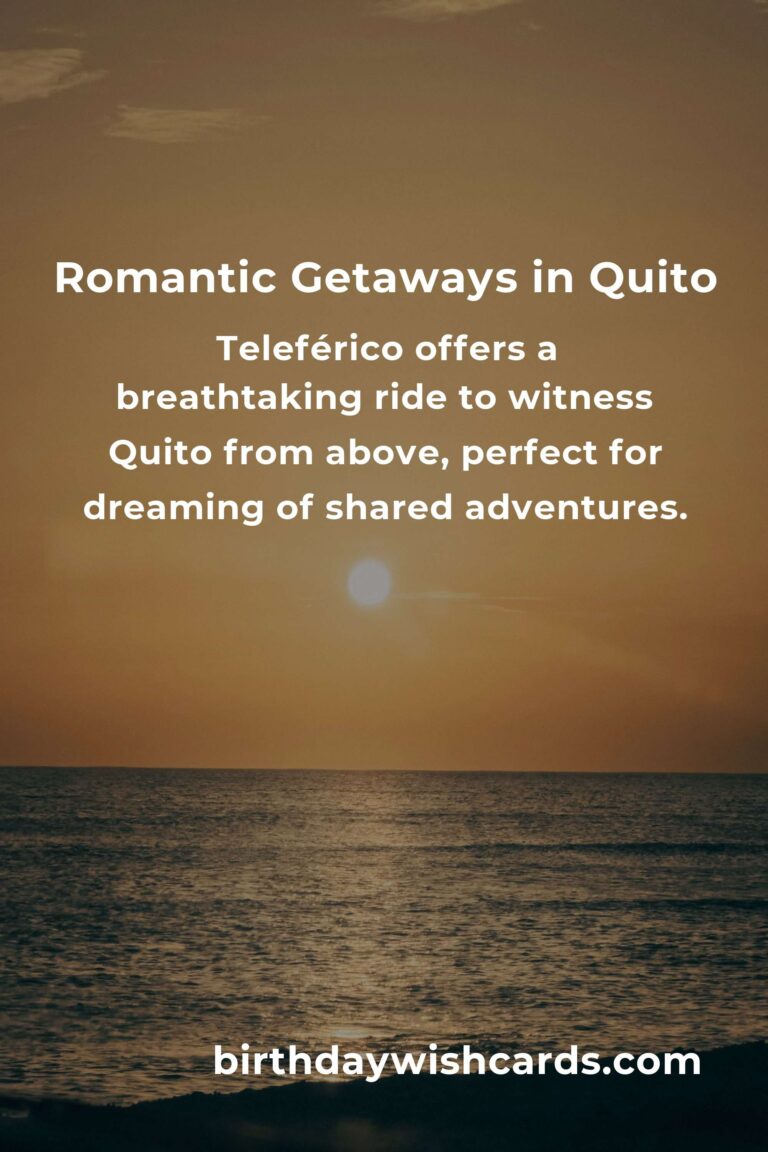 Discover the Magic: Top 44 Romantic Getaways in Quito for Unforgettable Moments