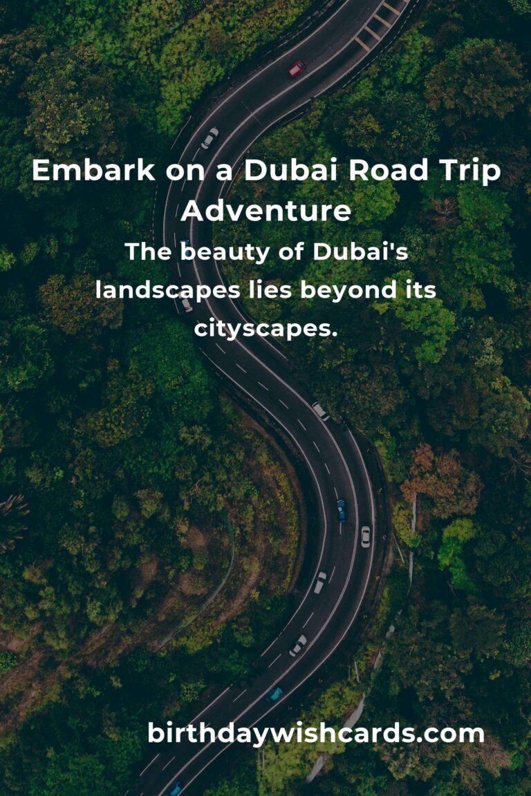 Discover the Magic of Dubai: Top 2 Road Trip Routes to Ignite Your Wanderlust