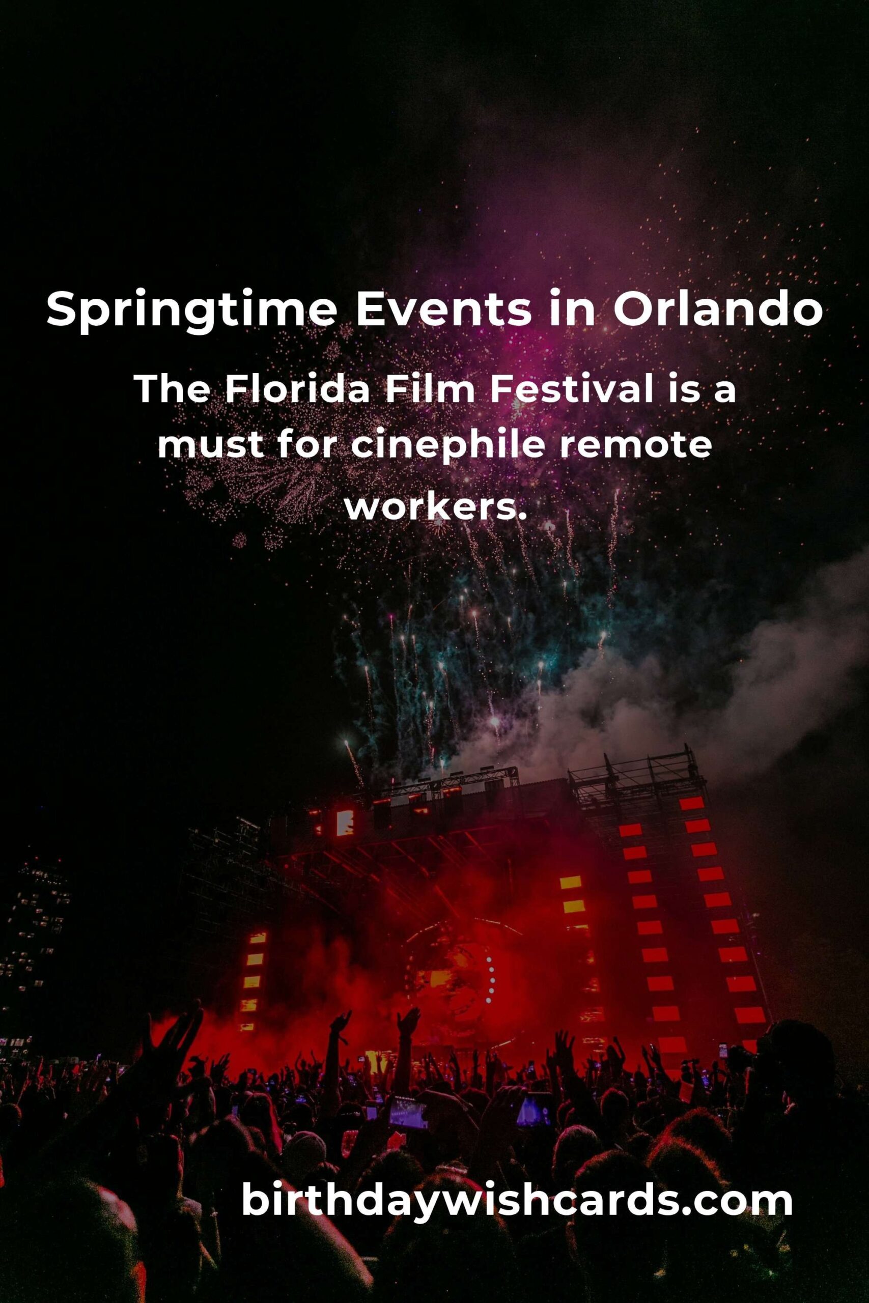 Discover the Magic of Spring in Orlando: Top Events for Remote Workers