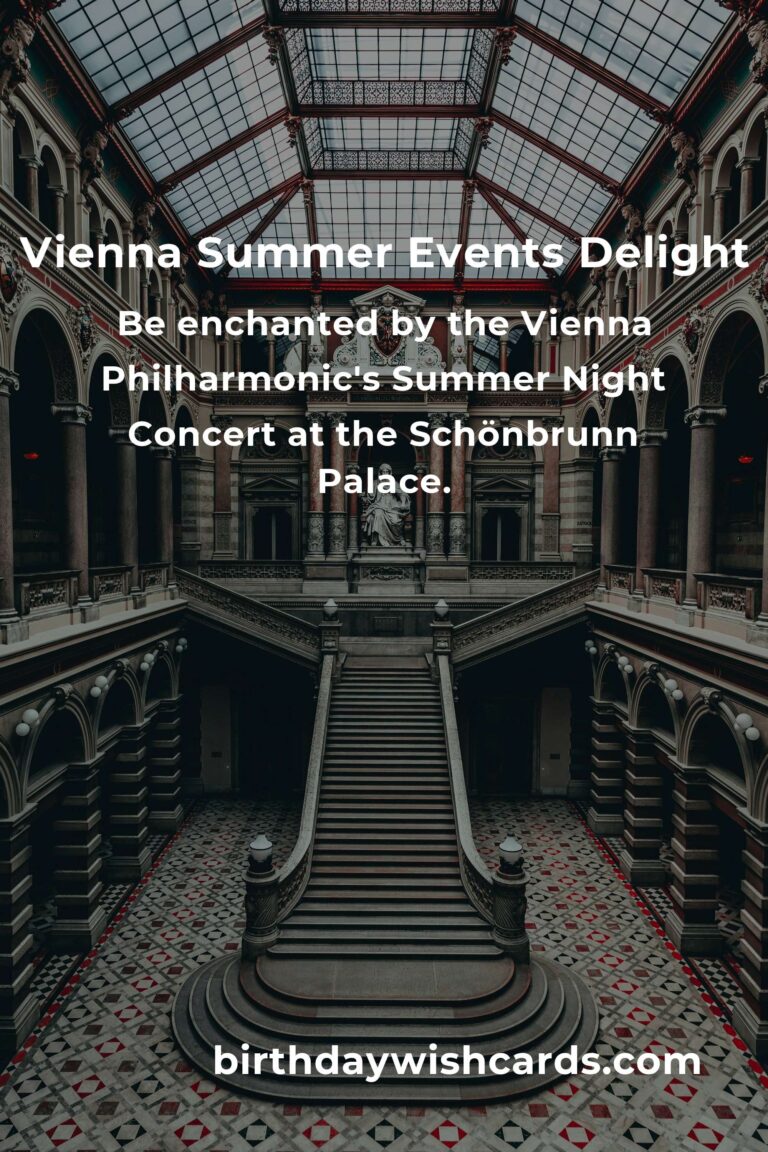 Discover the Magic of Vienna: Summer Events for First-Time Visitors