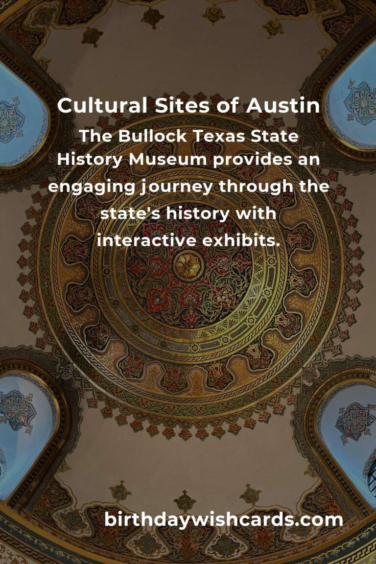 Discover the Rich Cultural Sites in Austin: Ultimate Guide