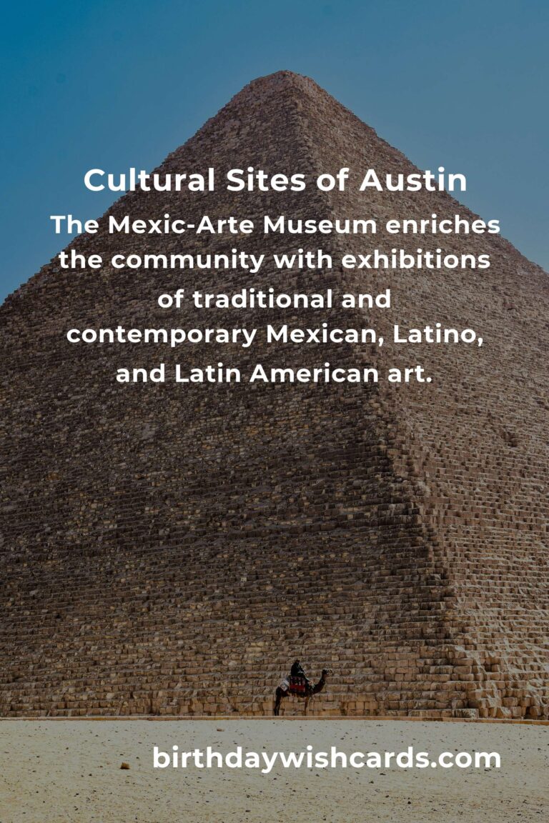 Discover the Rich Cultural Sites in Austin: Ultimate Guide