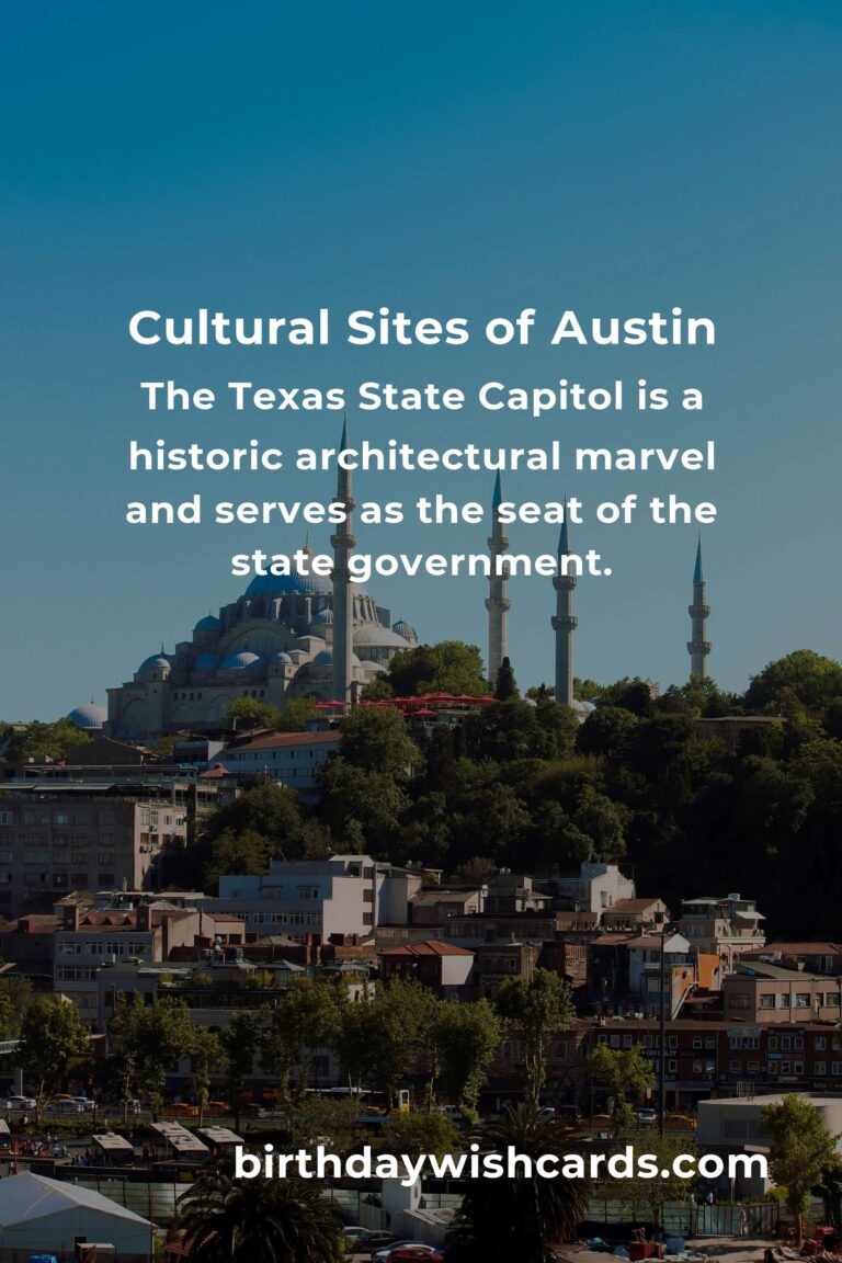 Discover the Rich Cultural Sites in Austin: Ultimate Guide
