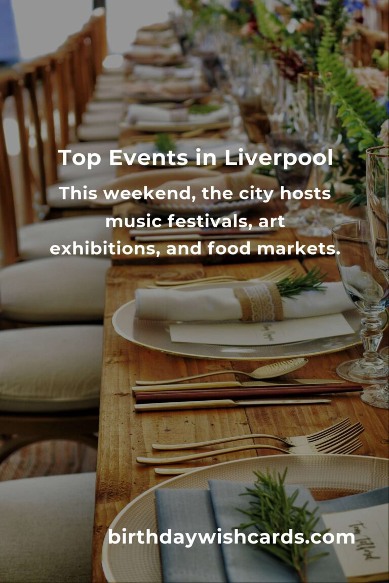 Discover the Top Local Events in Liverpool This Weekend